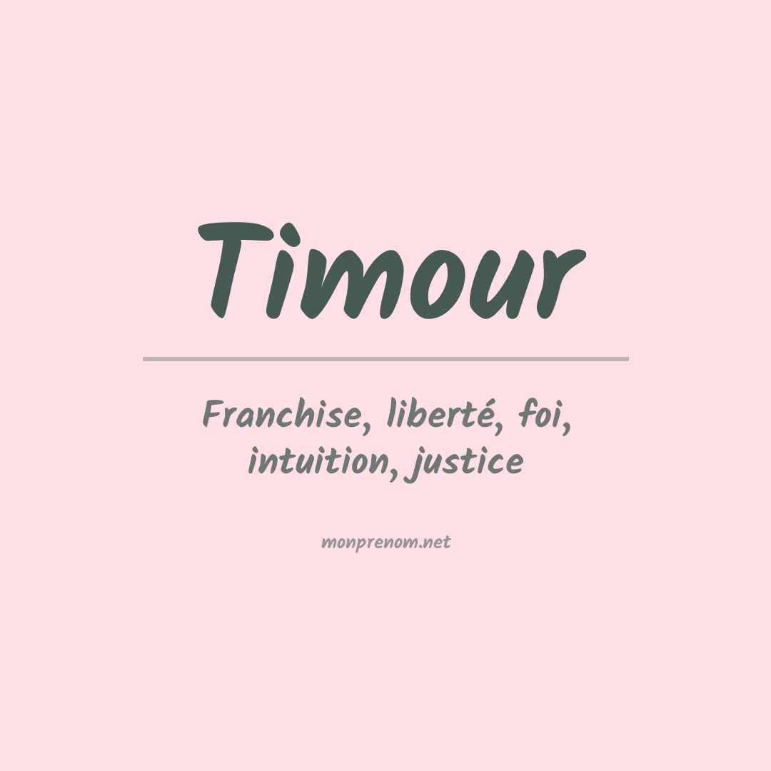 Signification du Prénom Timour Signification du Prénom Timour