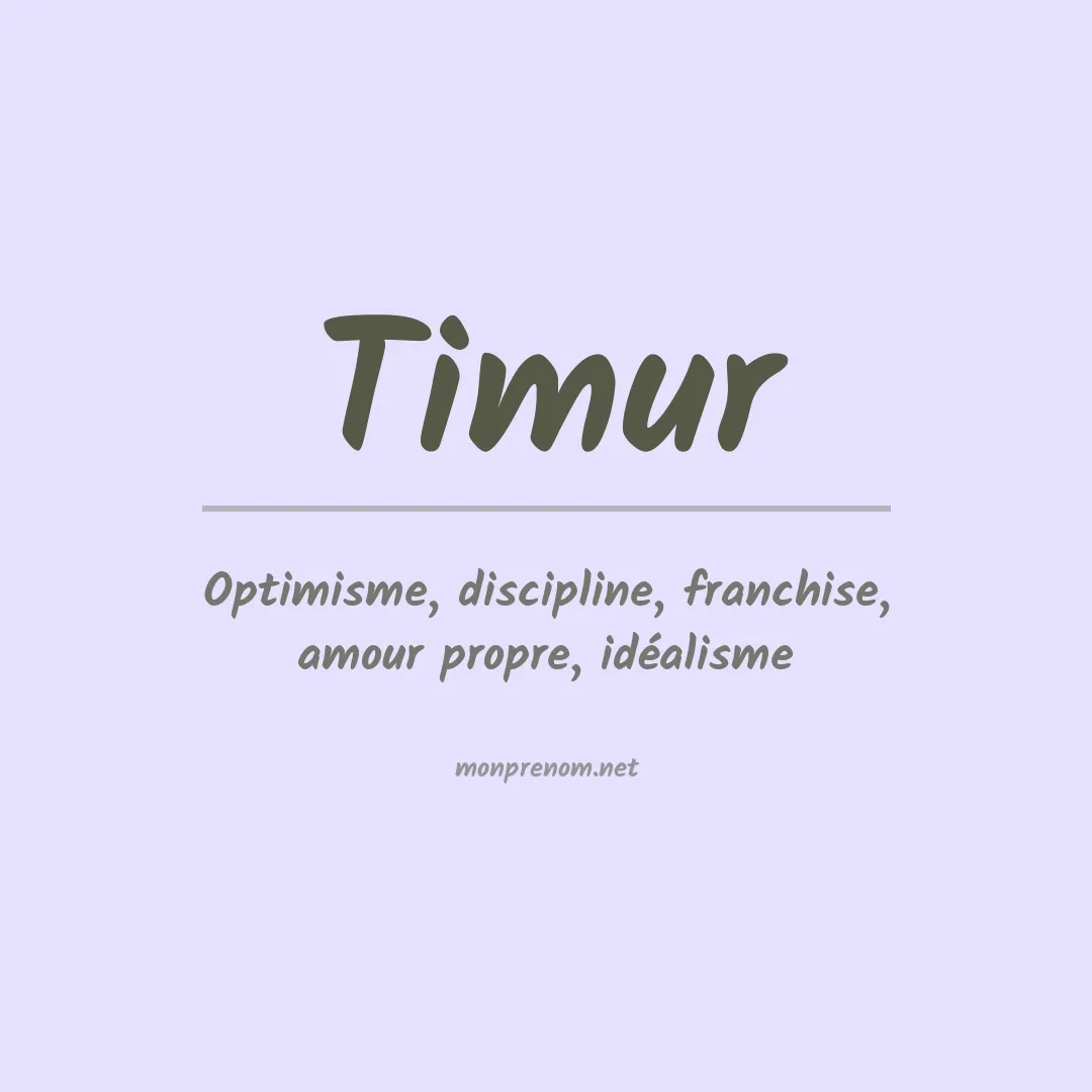 Signification du Prénom Timur
