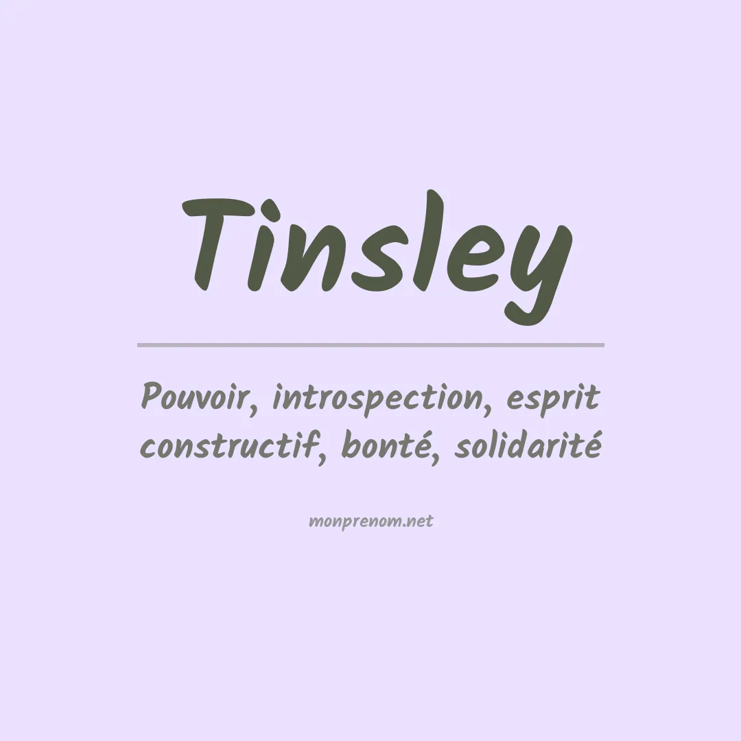 Signification du Prénom Tinsley