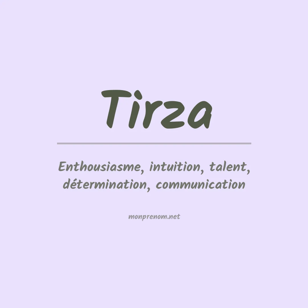 Signification du Prénom Tirza