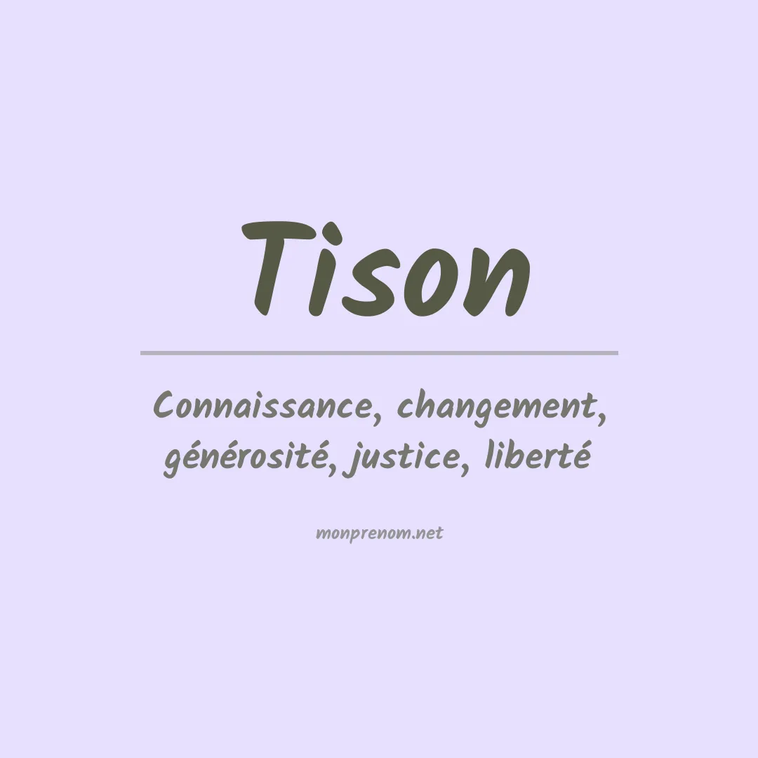 Signification du Prénom Tison