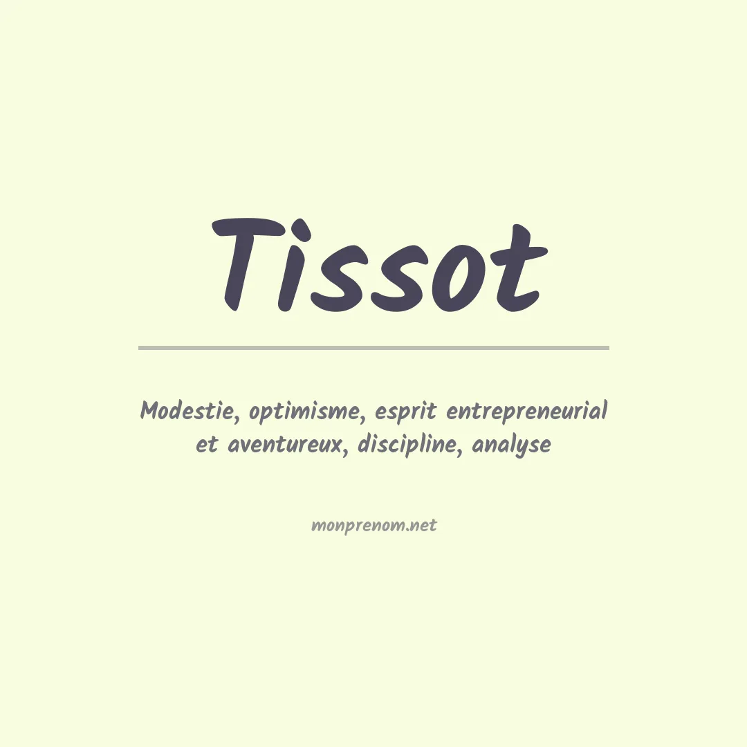 Signification du Prénom Tissot
