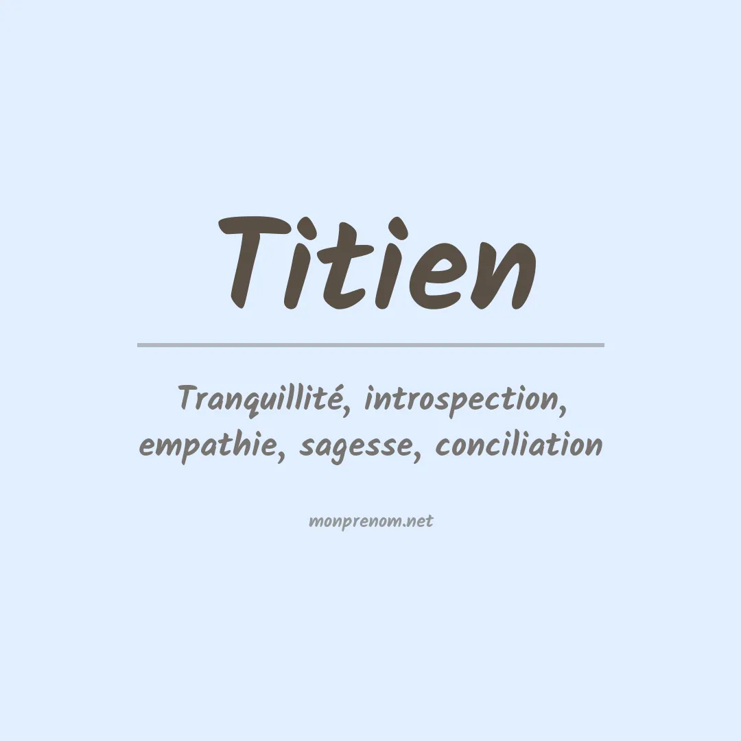 Signification du Prénom Titien Signification du Prénom Titien