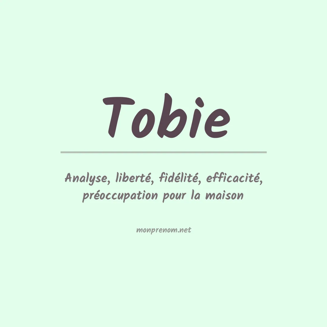 Signification du Prénom Tobie