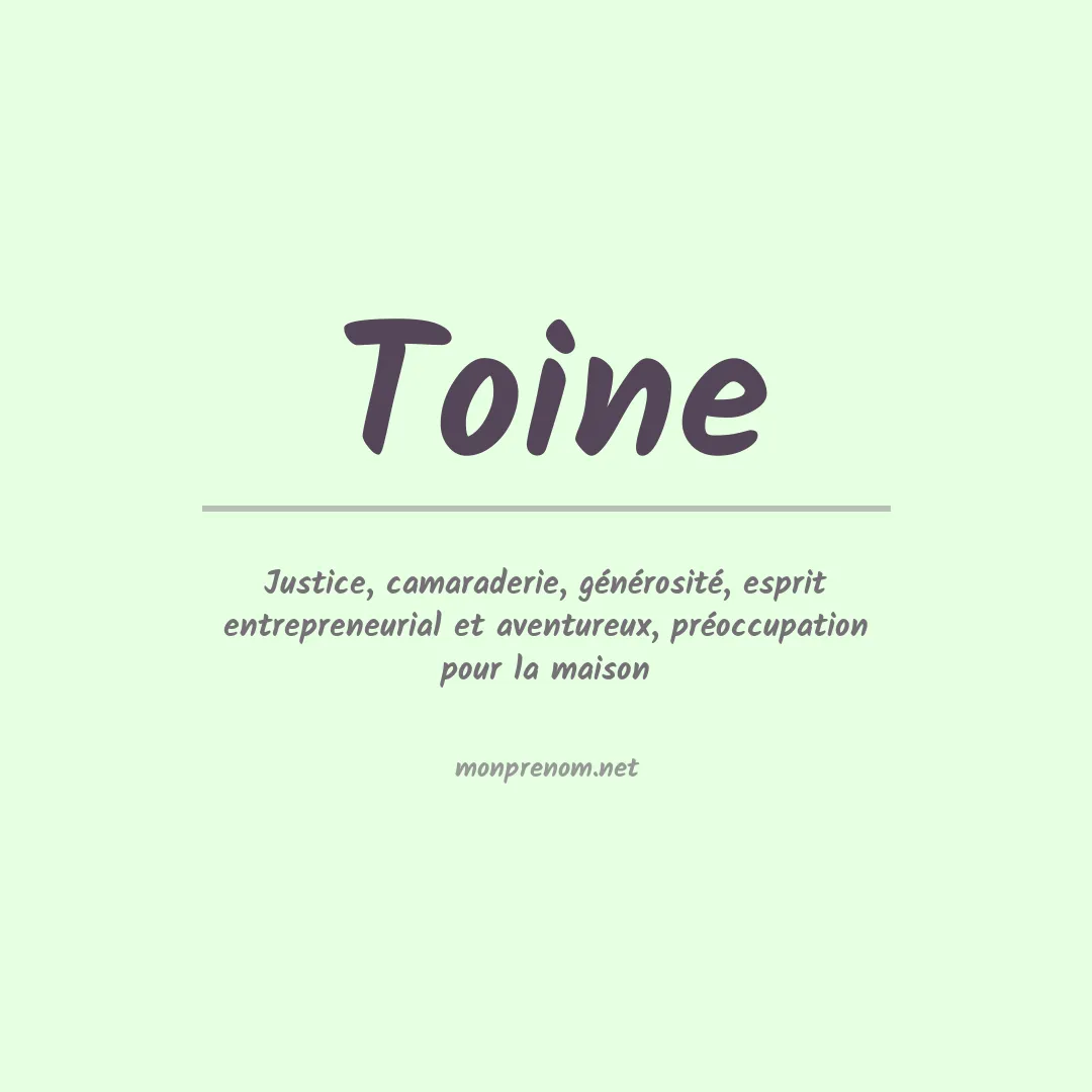 Signification du Prénom Toine Signification du Prénom Toine