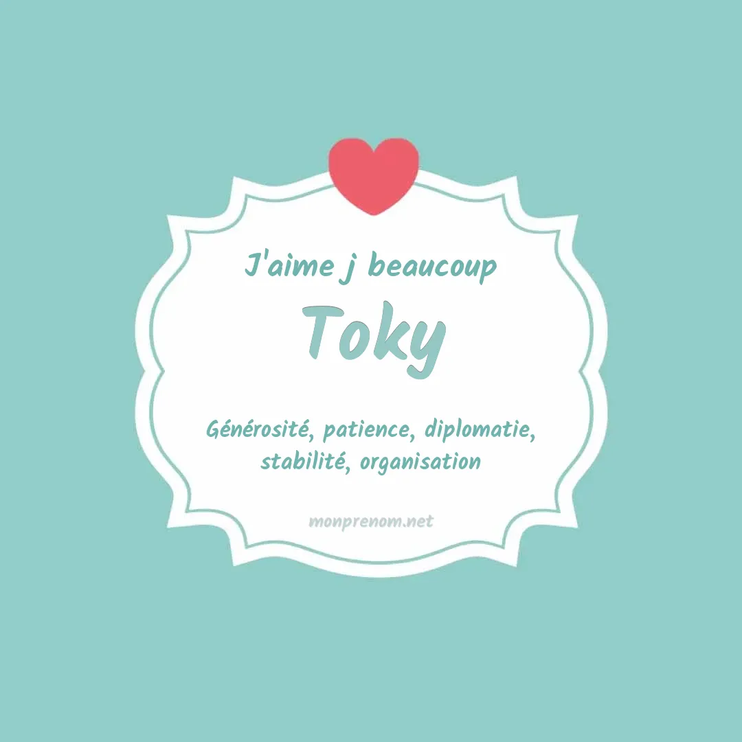 j'aime beaucoup Toky