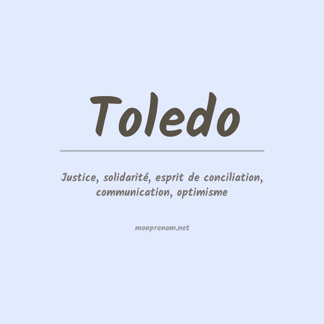 Signification du Prénom Toledo