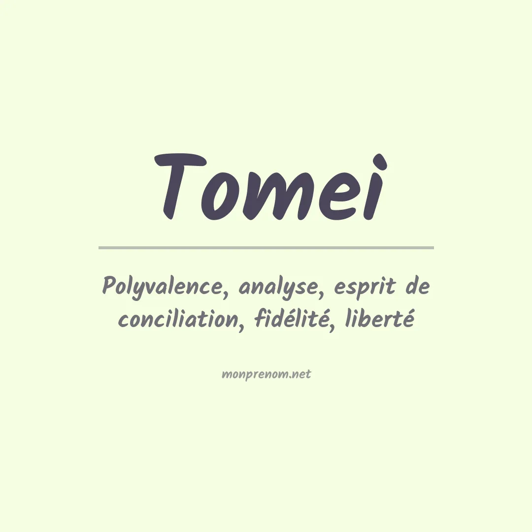 Signification du Prénom Tomei