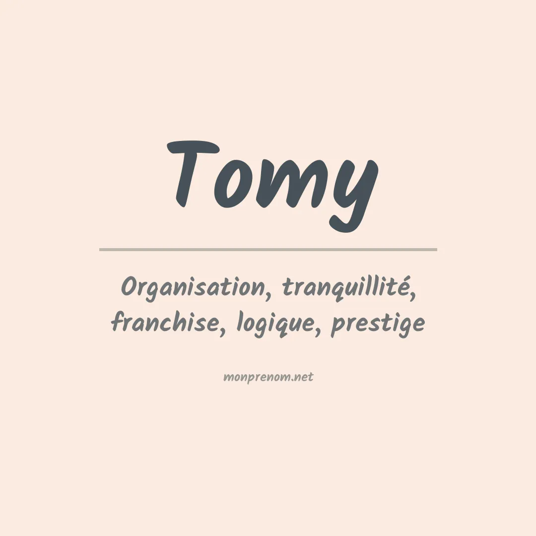 Signification du Prénom Tomy Signification du Prénom Tomy