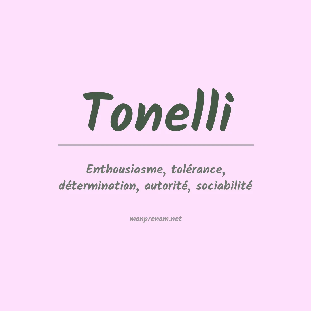 Signification du Prénom Tonelli