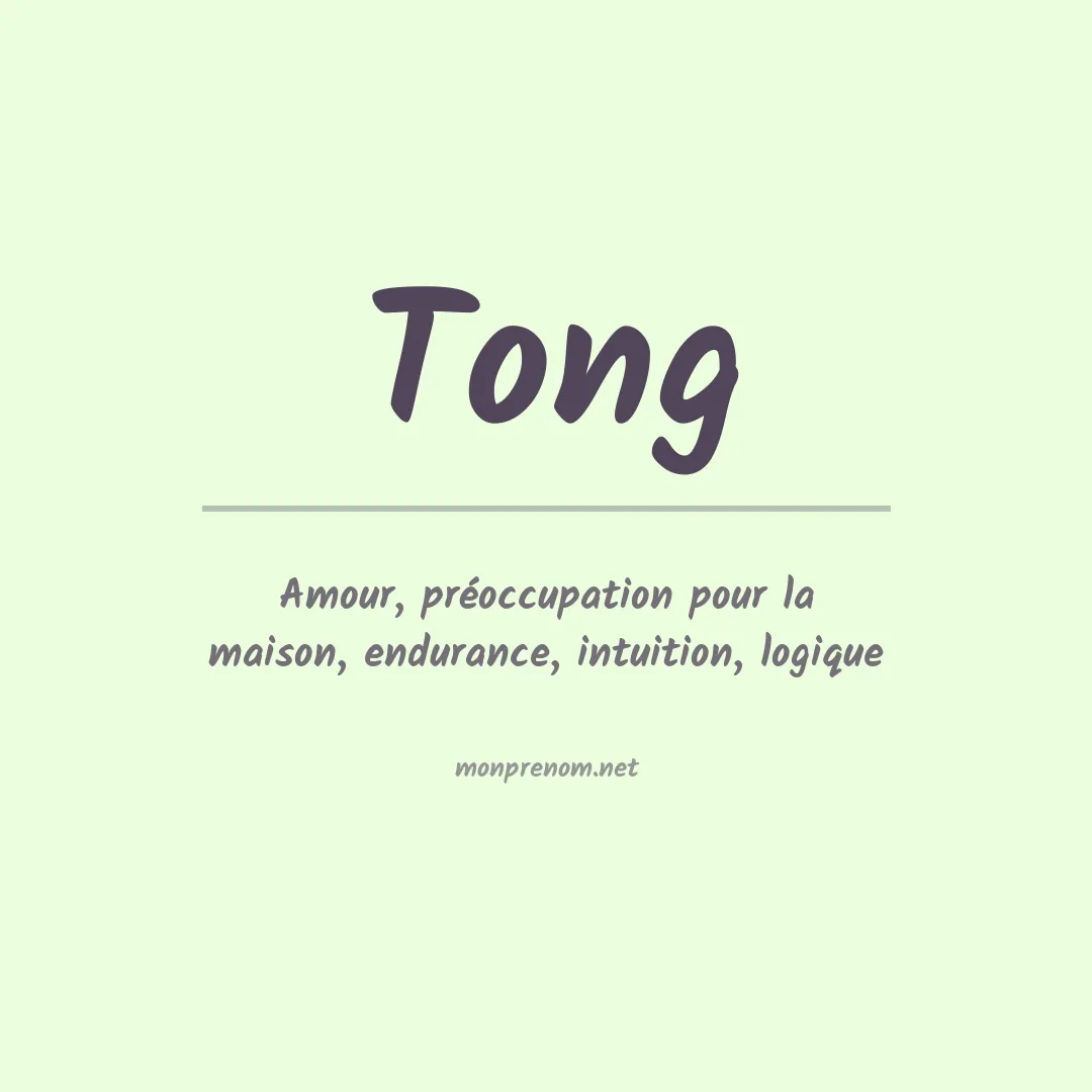 Signification du Prénom Tong