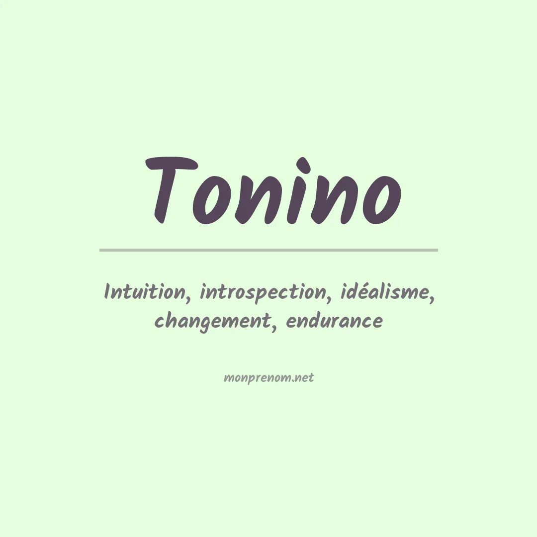 Signification du Prénom Tonino Signification du Prénom Tonino