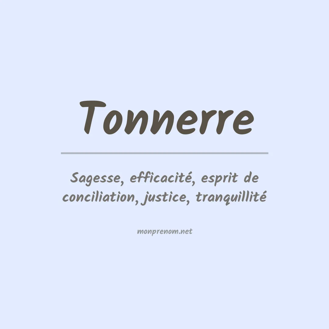 Signification du Prénom Tonnerre Signification du Prénom Tonnerre