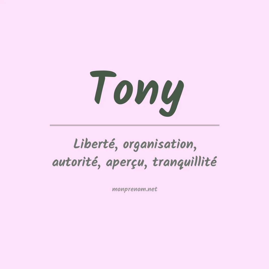 Signification du Prénom Tony