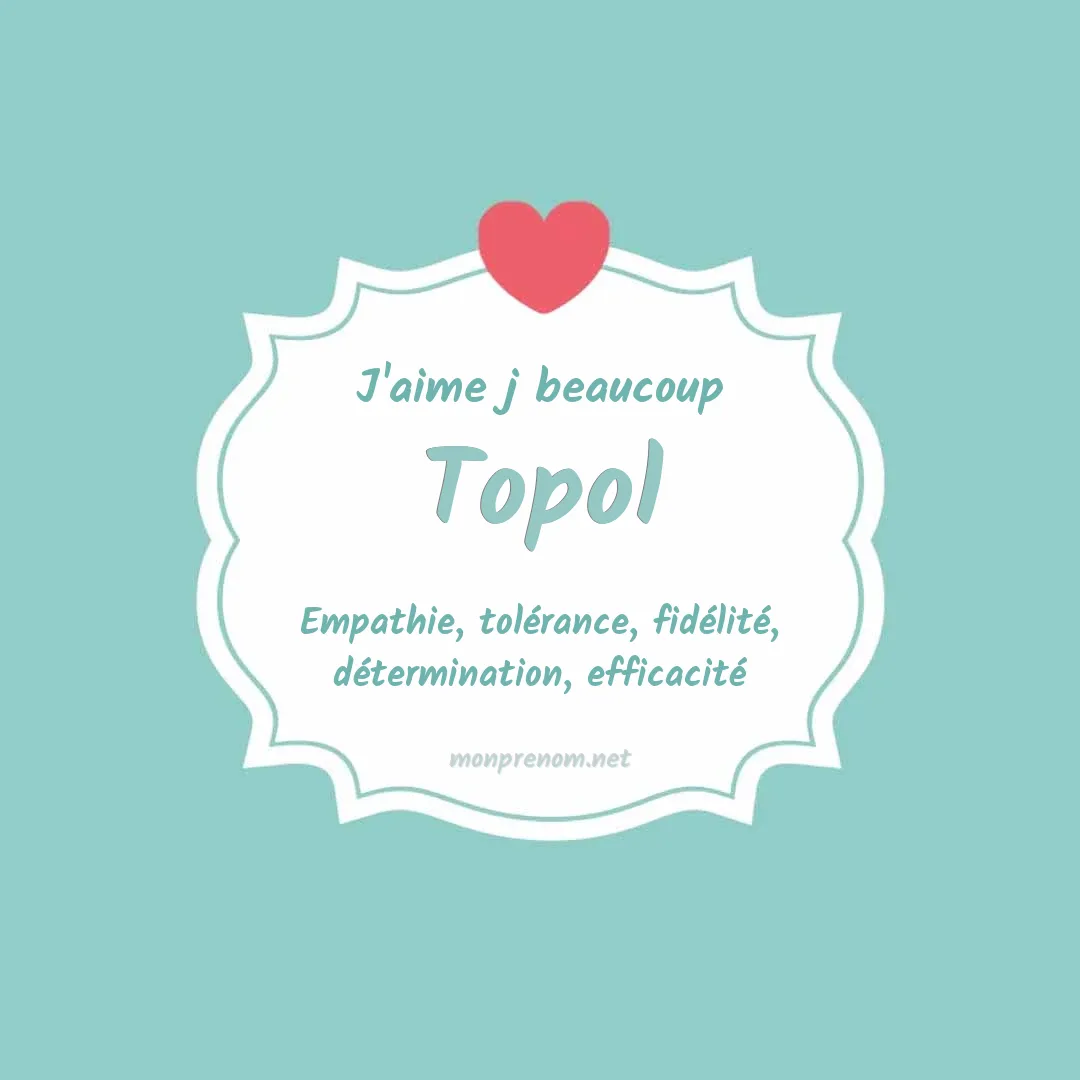 j'aime beaucoup Topol