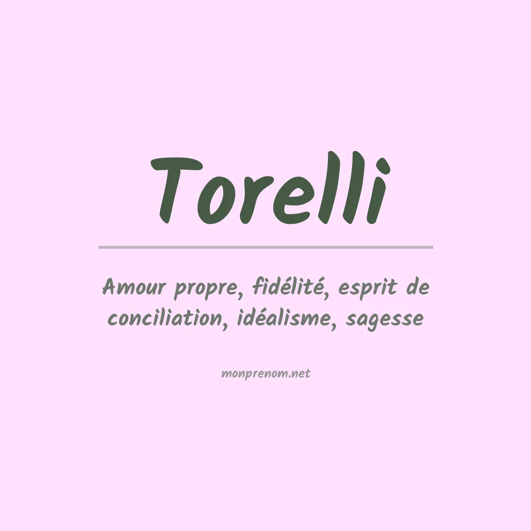 Signification du Prénom Torelli