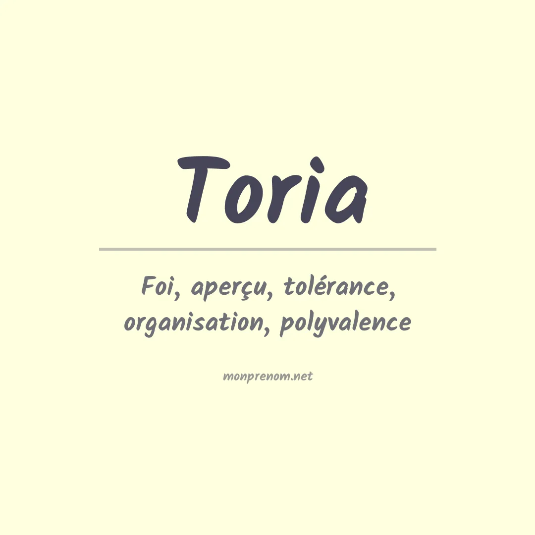 Signification du Prénom Toria Signification du Prénom Toria