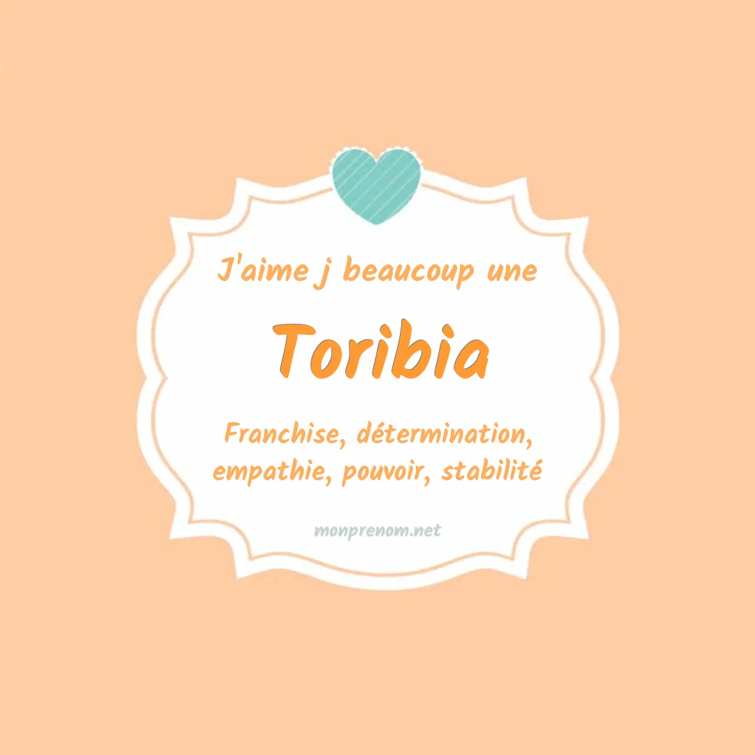 j'aime beaucoup Toribia