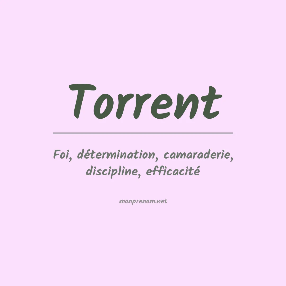 Signification du Prénom Torrent Signification du Prénom Torrent