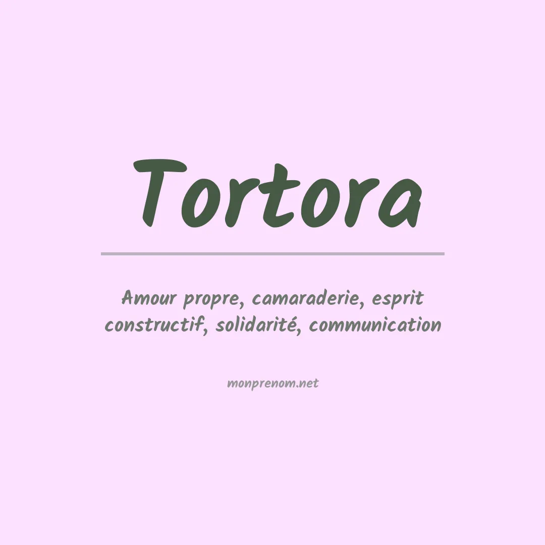 Signification du Prénom Tortora