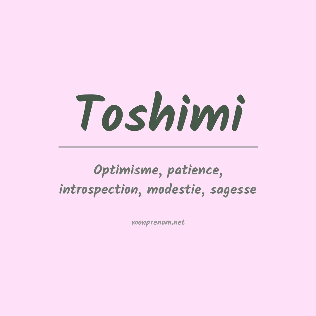 Signification du Prénom Toshimi