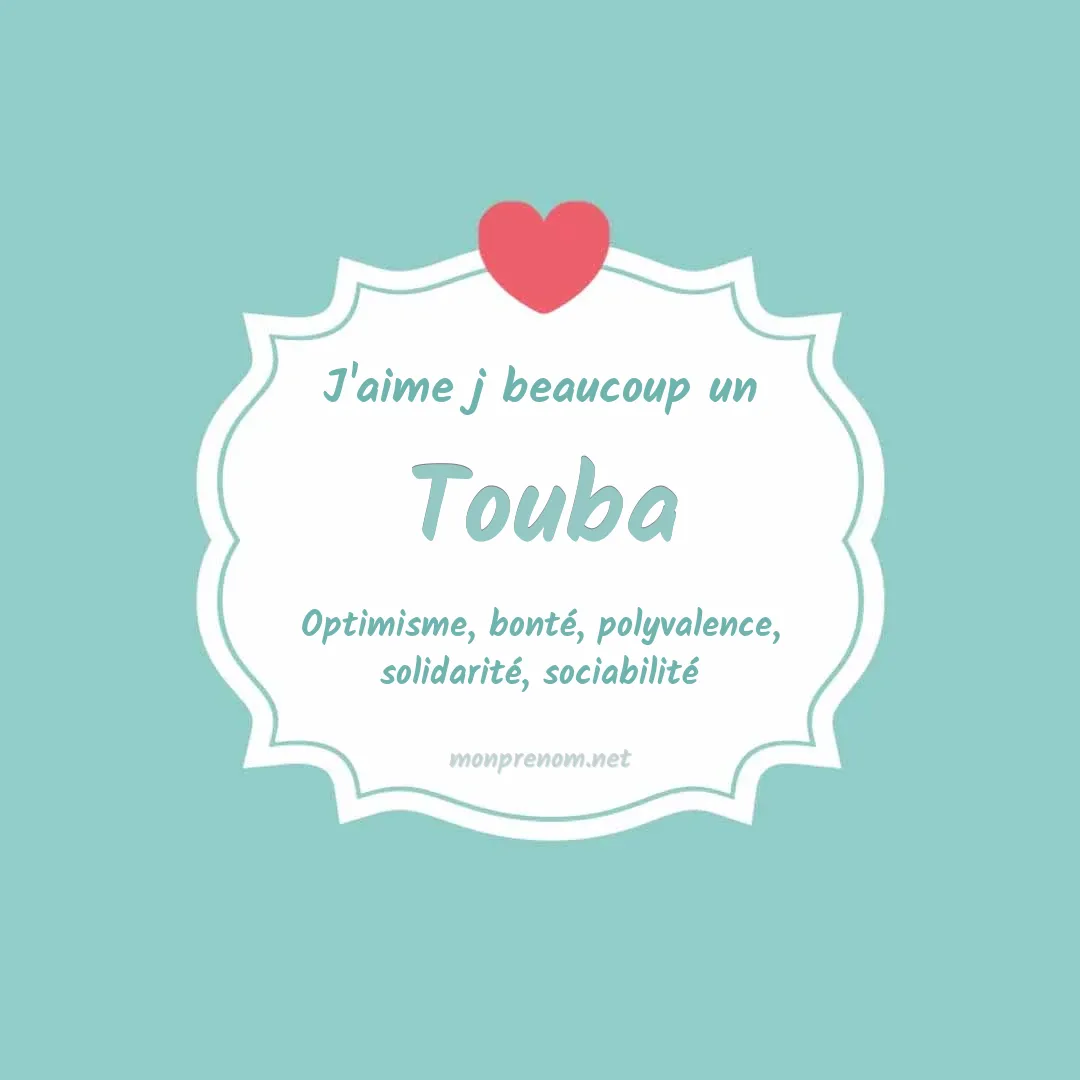 j'aime beaucoup Touba