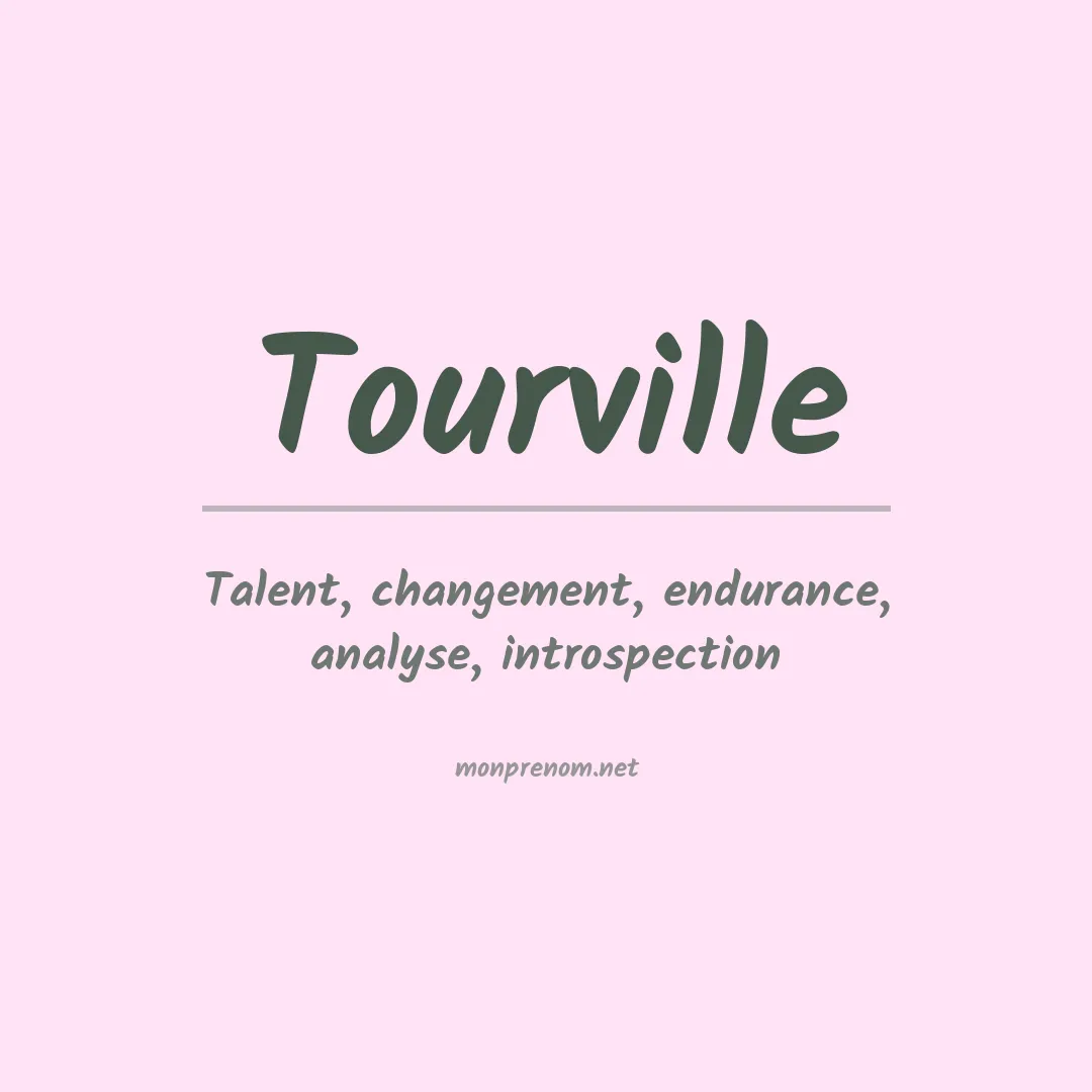 Signification du Prénom Tourville