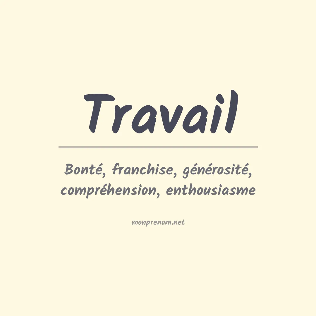Signification du Prénom Travail Signification du Prénom Travail