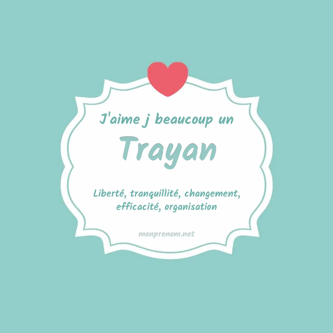 j'aime beaucoup Trayan