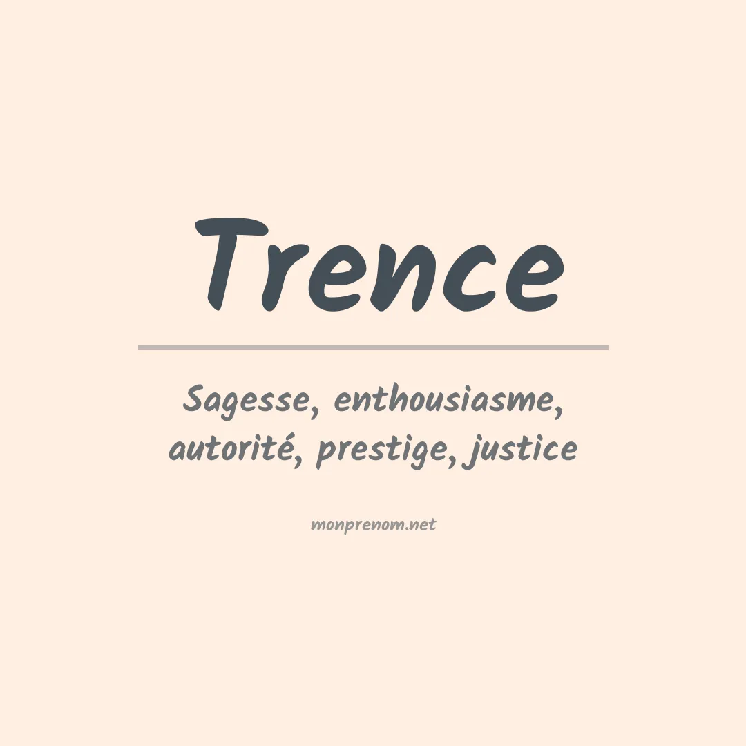 Signification du Prénom Trence Signification du Prénom Trence