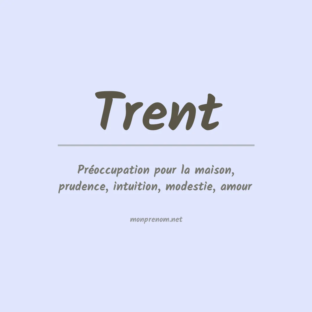 Signification du Prénom Trent