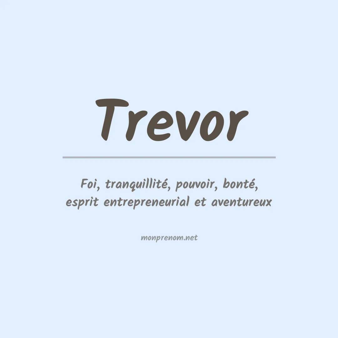 Signification du Prénom Trevor