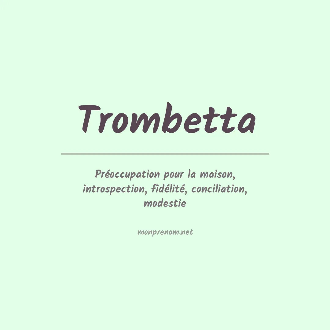 Signification du Prénom Trombetta