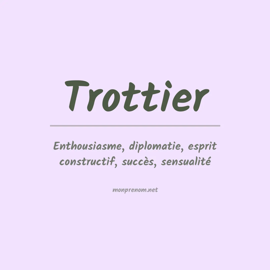 Signification du Prénom Trottier