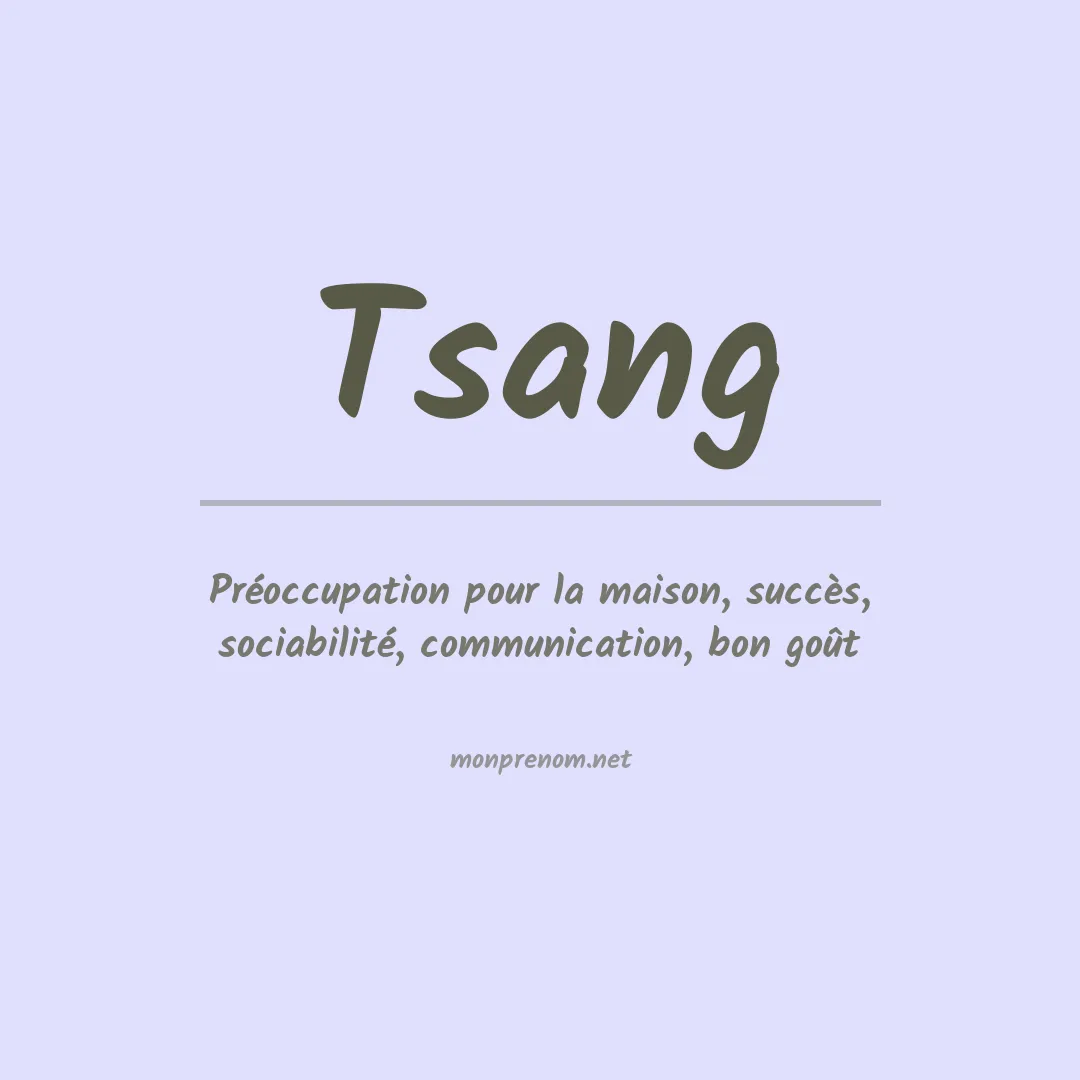 Signification du Prénom Tsang Signification du Prénom Tsang