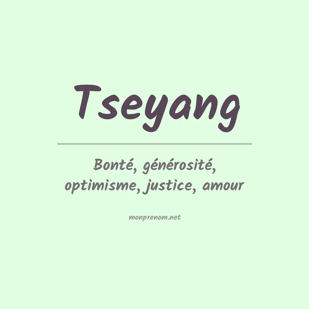 Signification du Prénom Tseyang Signification du Prénom Tseyang