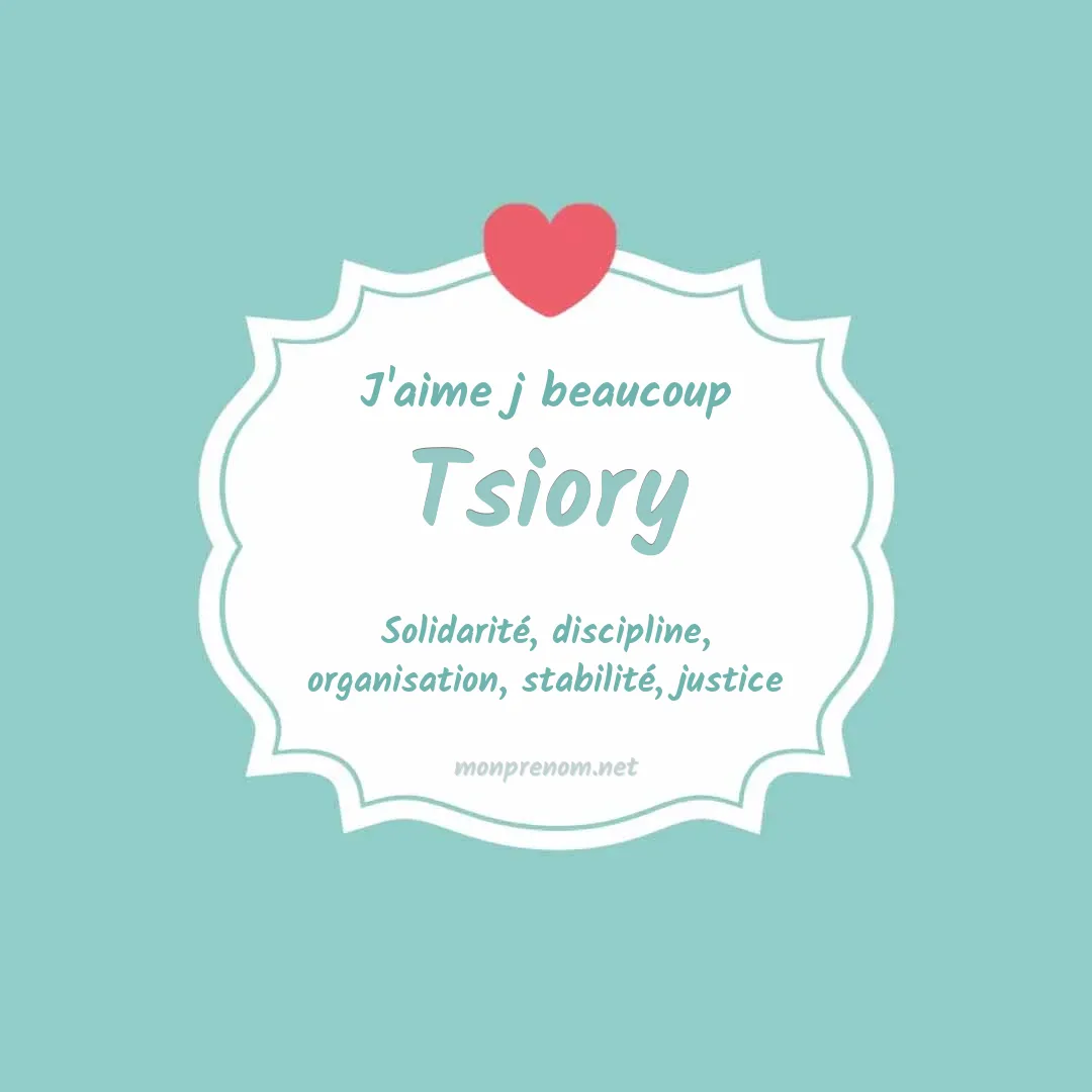 j'aime beaucoup Tsiory