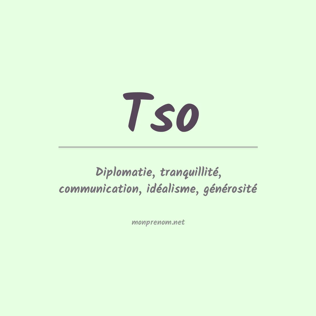 Signification du Prénom Tso