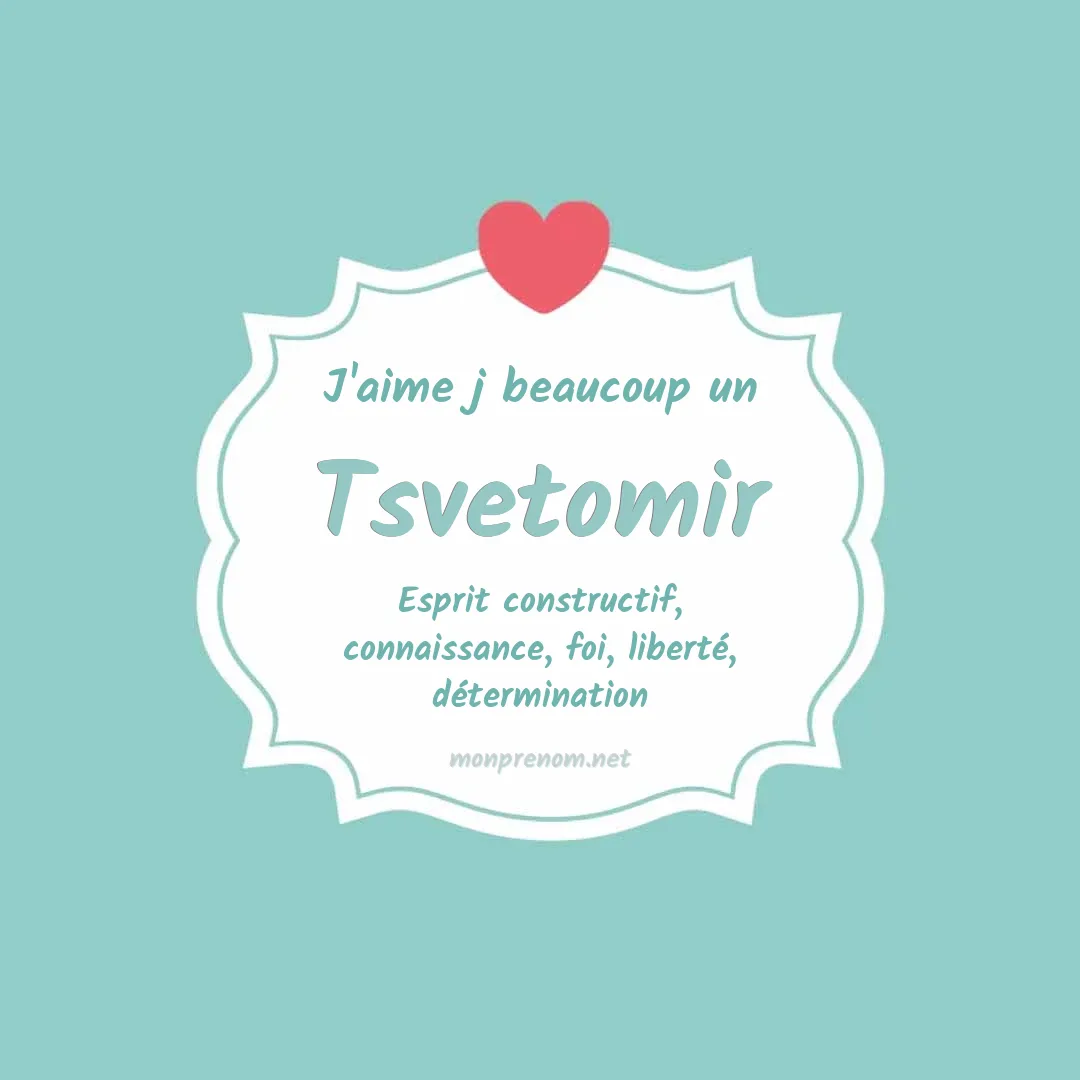 j'aime beaucoup Tsvetomir