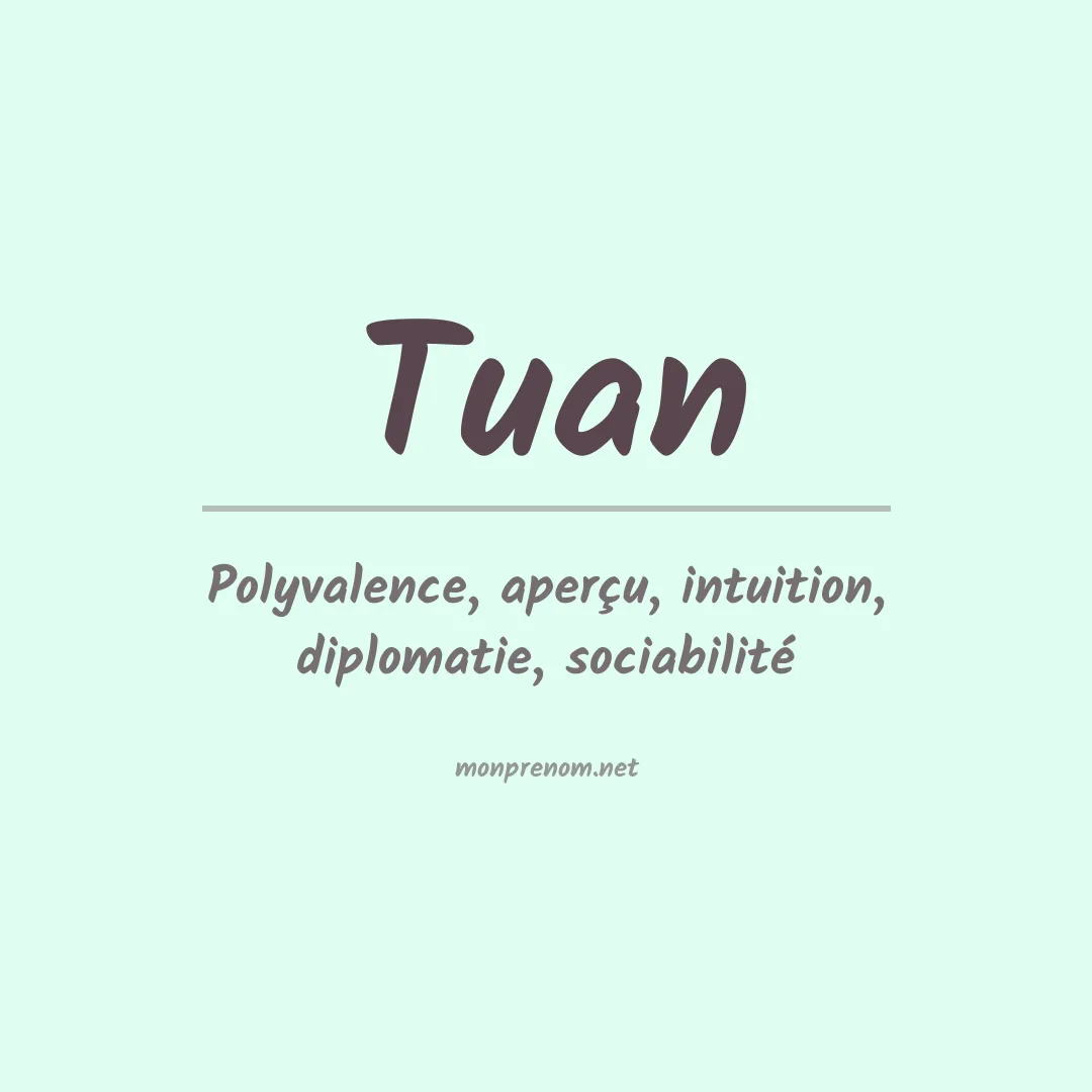 Signification du Prénom Tuan