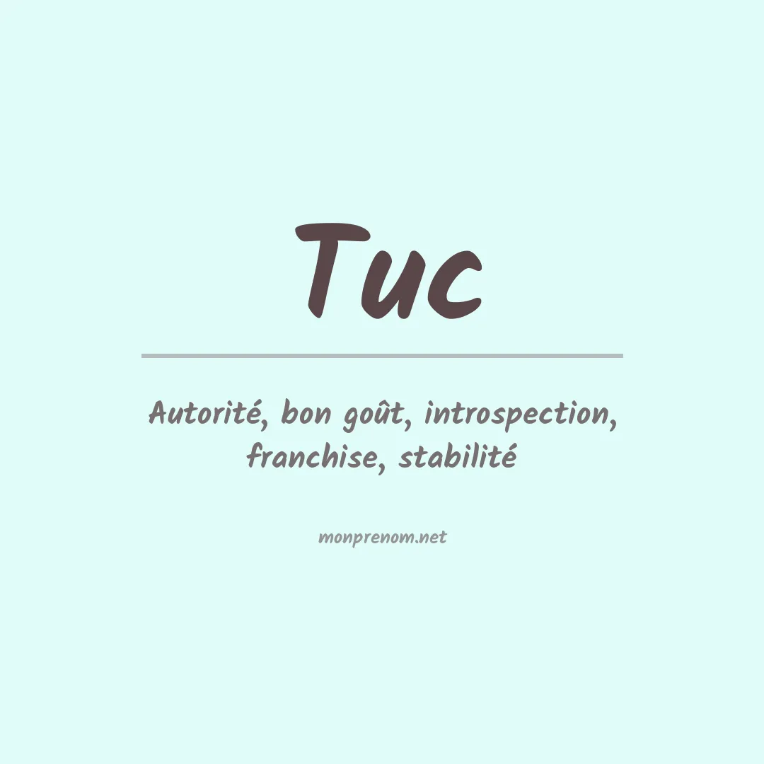 Signification du Prénom Tuc