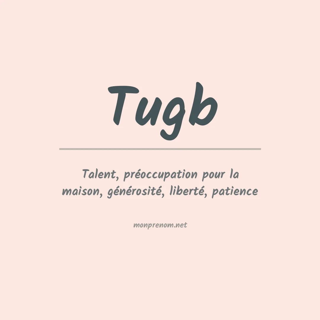 Signification du Prénom Tugb Signification du Prénom Tugb