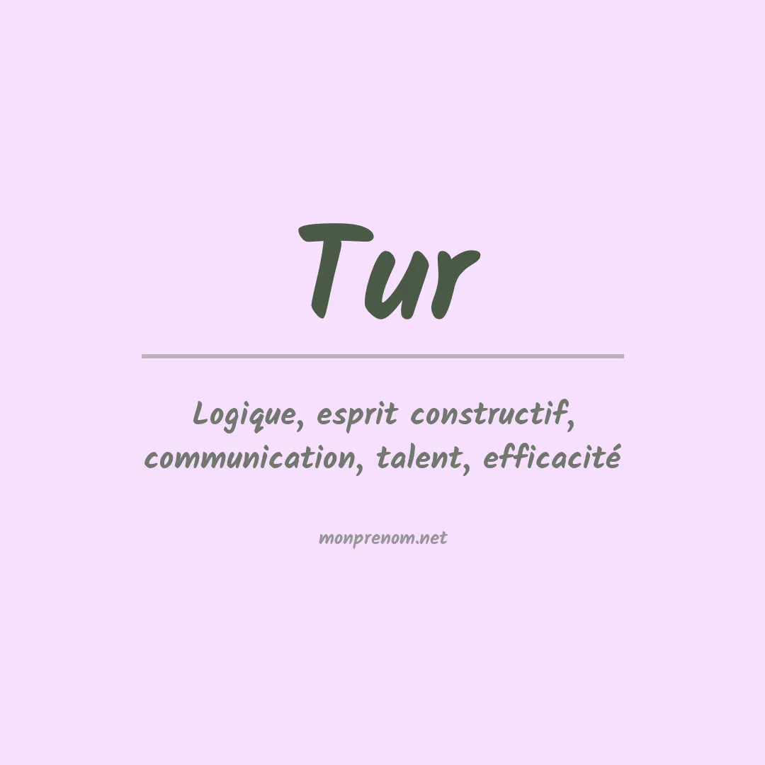 Signification du Prénom Tur