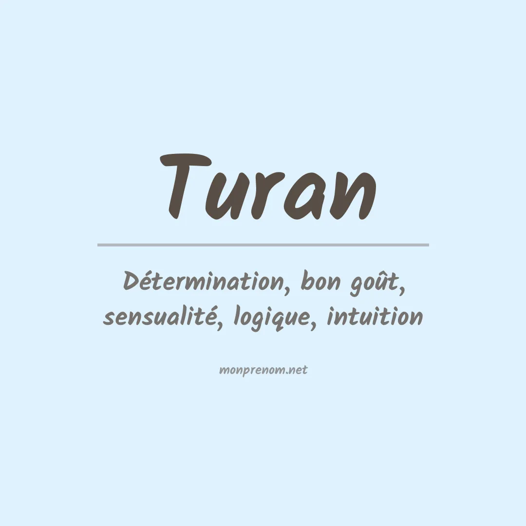 Signification du Prénom Turan