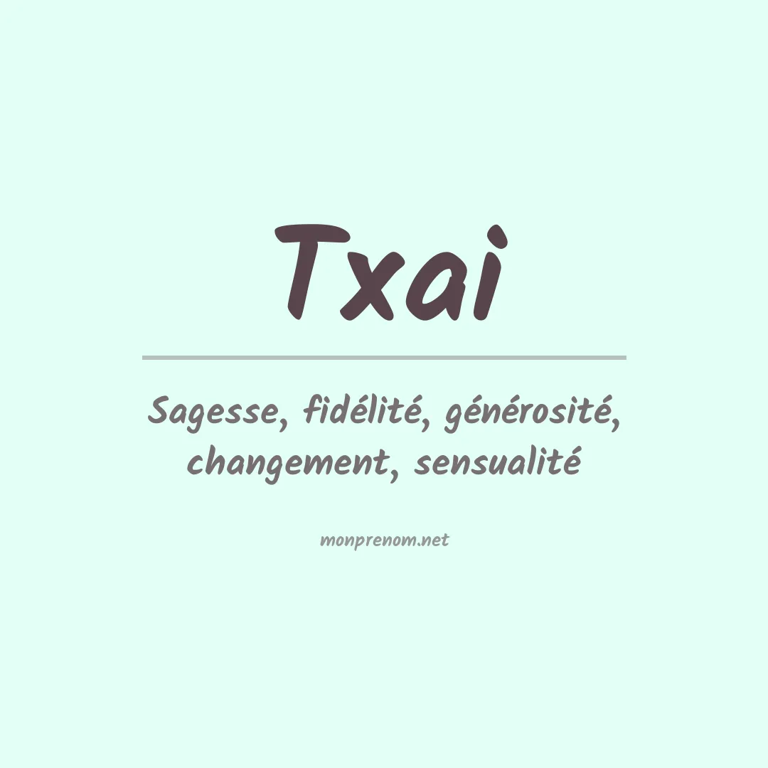 Signification du Prénom Txai Signification du Prénom Txai