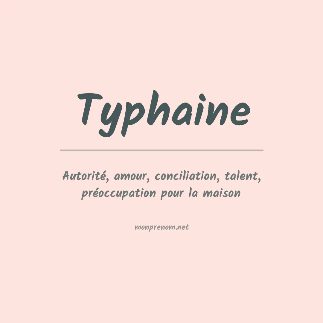 Signification du Prénom Typhaine