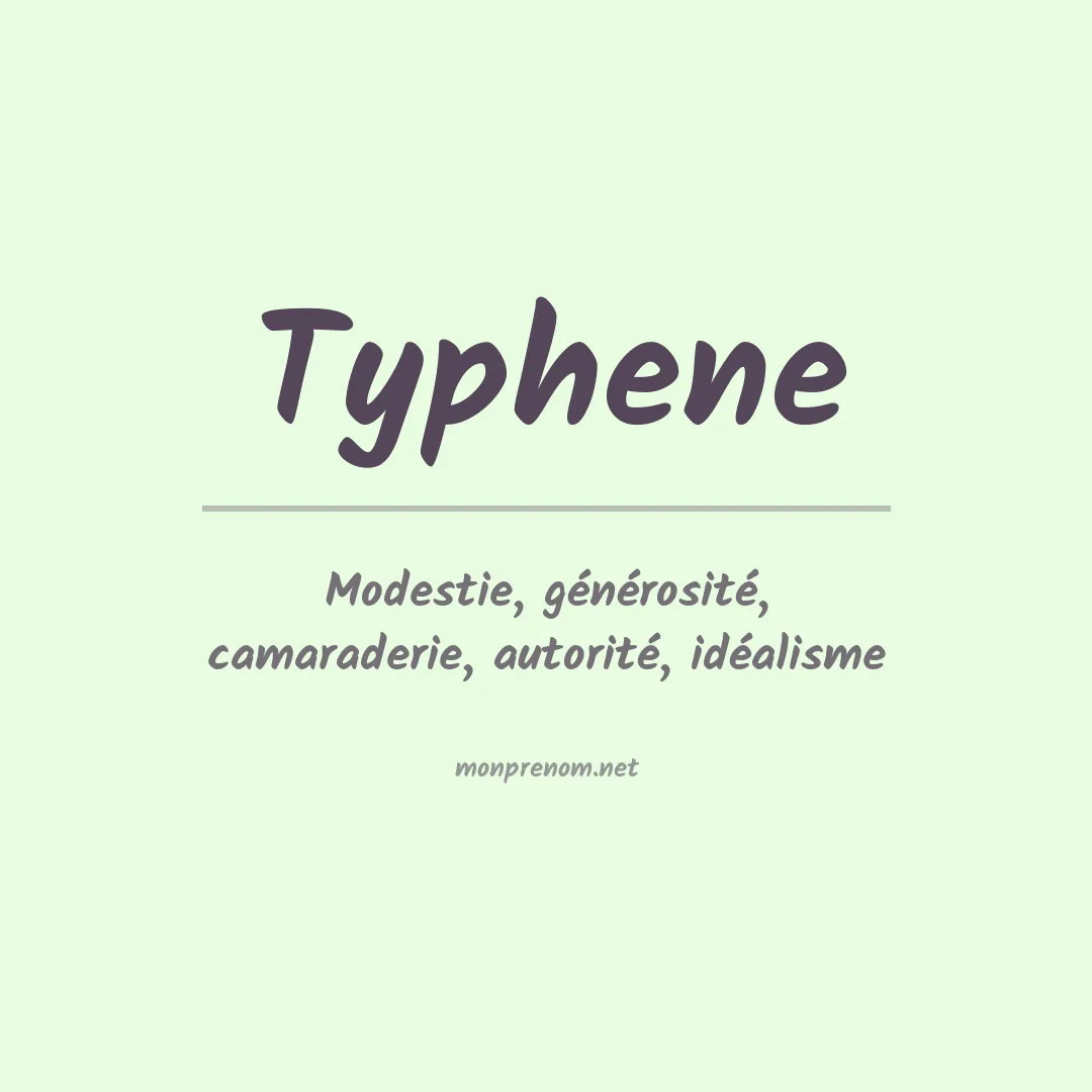 Signification du Prénom Typhene Signification du Prénom Typhene
