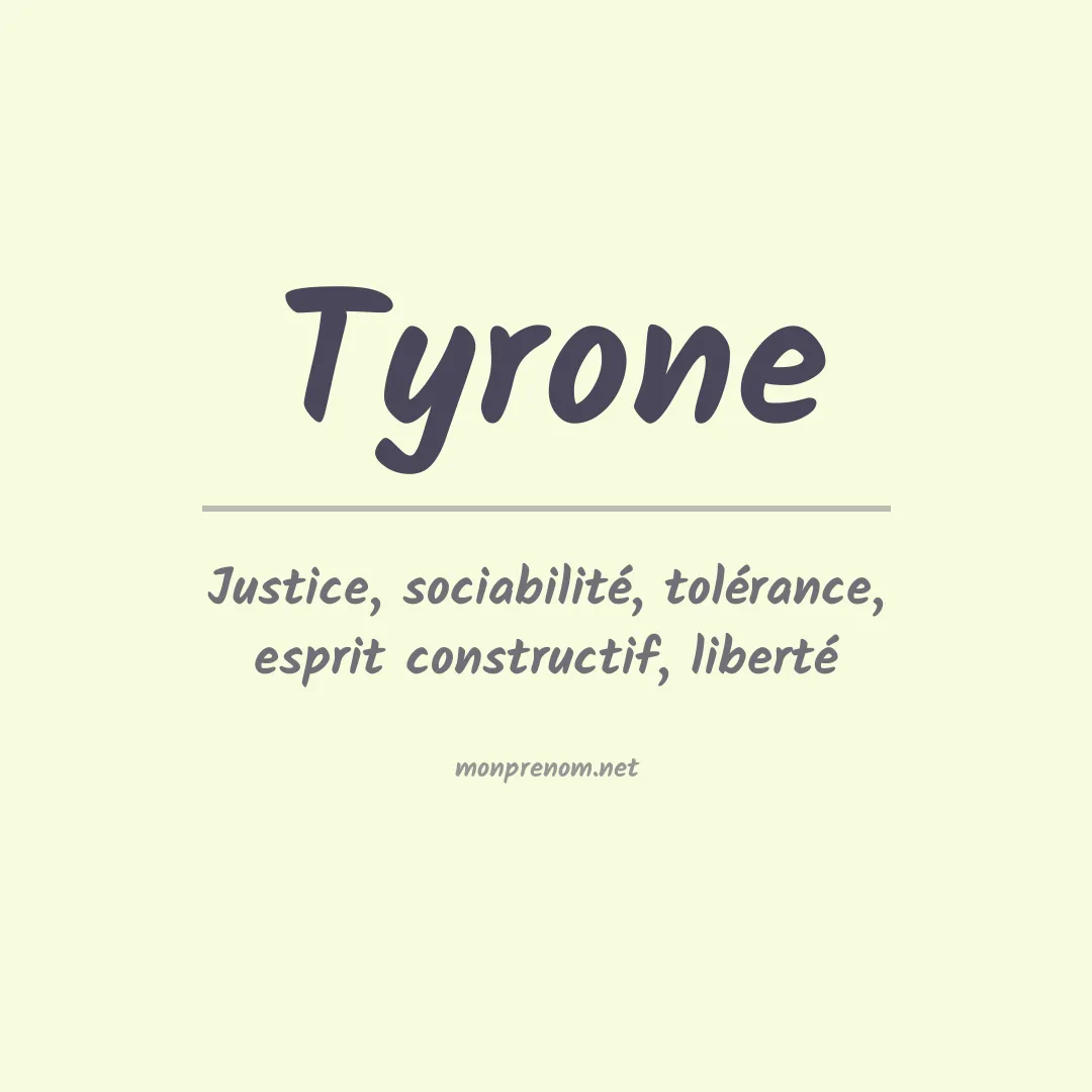 Signification du Prénom Tyrone