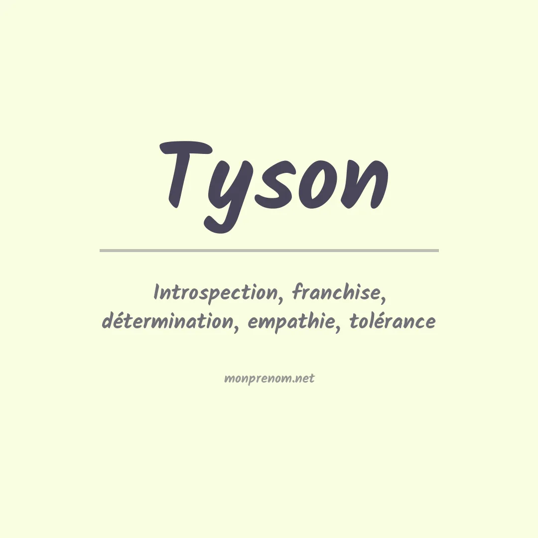 Signification du Prénom Tyson