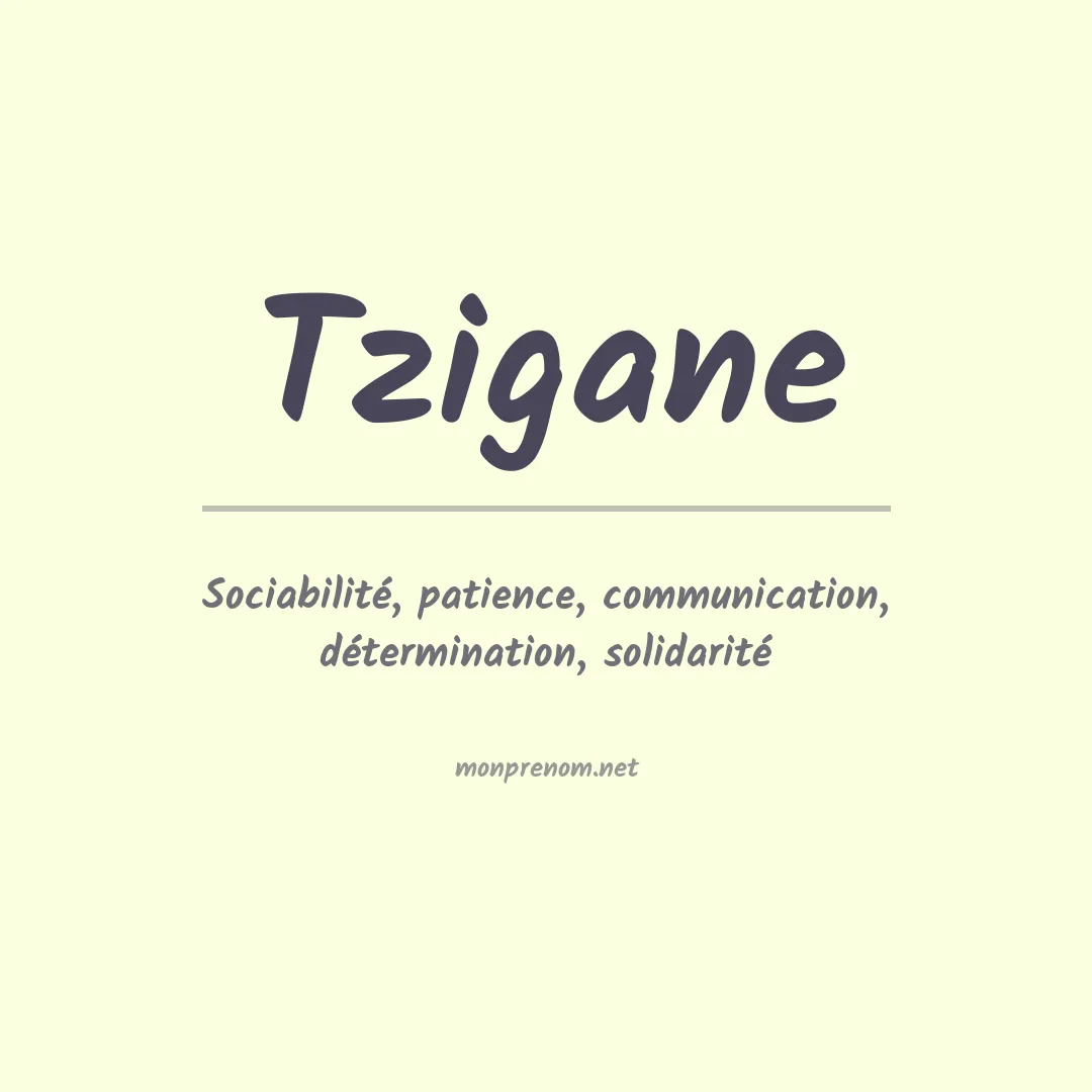 Signification du Prénom Tzigane Signification du Prénom Tzigane